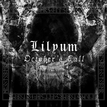October's Call Lilyum