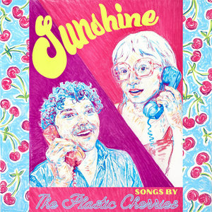 The Plastic Cherries — Sunshine