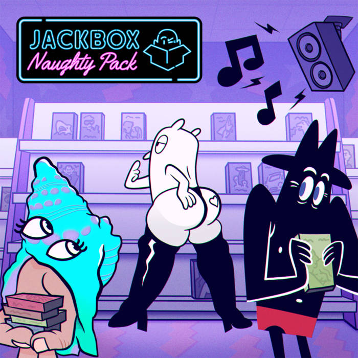 Jackbox Naughty Pack: Soundtrack | Jackbox Games