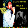 TONY ROOTS - RAB I RAS I