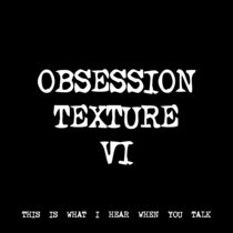 OBSESSION TEXTURE VI [TF00261] cover art