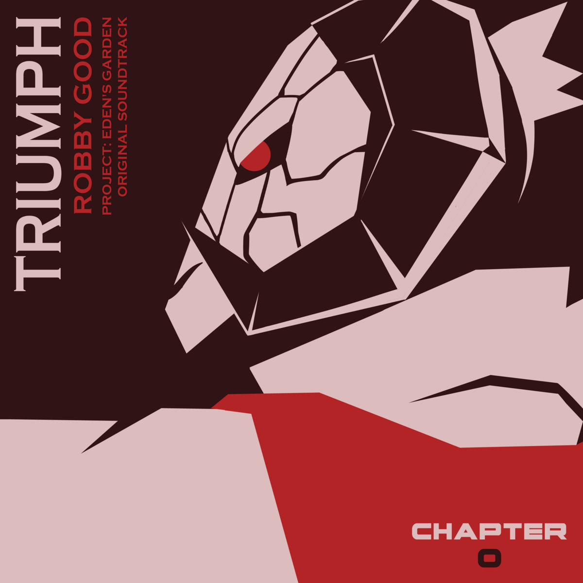 Project: Eden's Garden - Chapter 0 OST [Triumph] | Robby Good