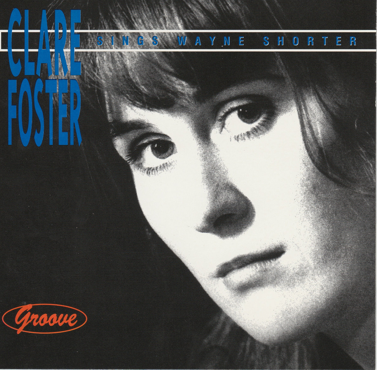 Clare Foster sings Wayne Shorter | Clare Foster