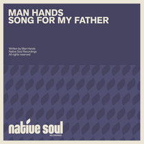 Man Hands - Song For My Father cover art