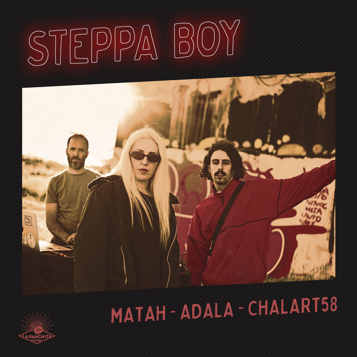 Matah, Adala, Chalart58 - Steppa Boy (La Panchita Records, 2024)