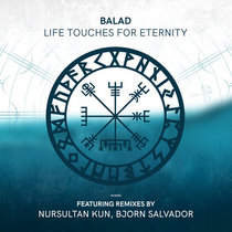 Nordic Voyage Recordings — Balad - Life Touches for Eternity