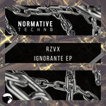 RZVX - IGNORANTE EP (NMTV011)