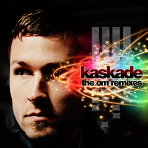 Kaskade — The Om Remixes