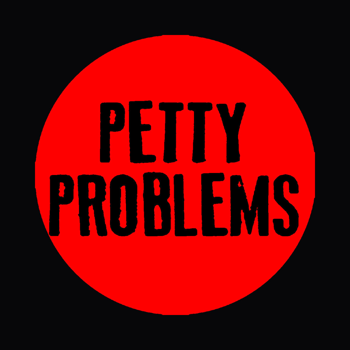 Petty Issues PETTY PROBLEMS - Parts | Petty Problems | Chopped Off Records