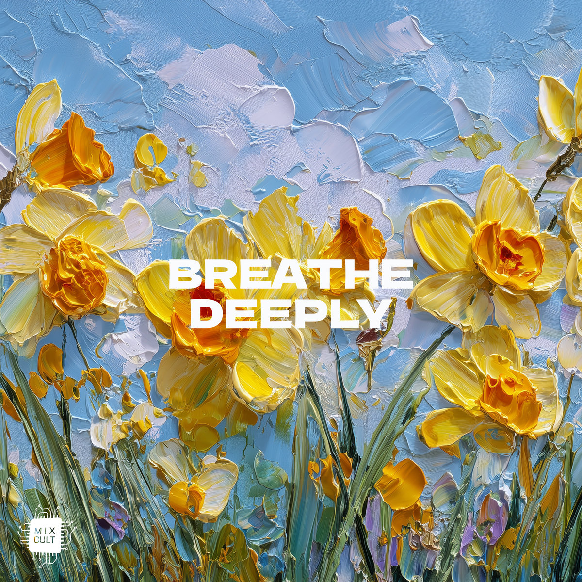 Breathe deeply | Various Spring Artists | MixCult Records