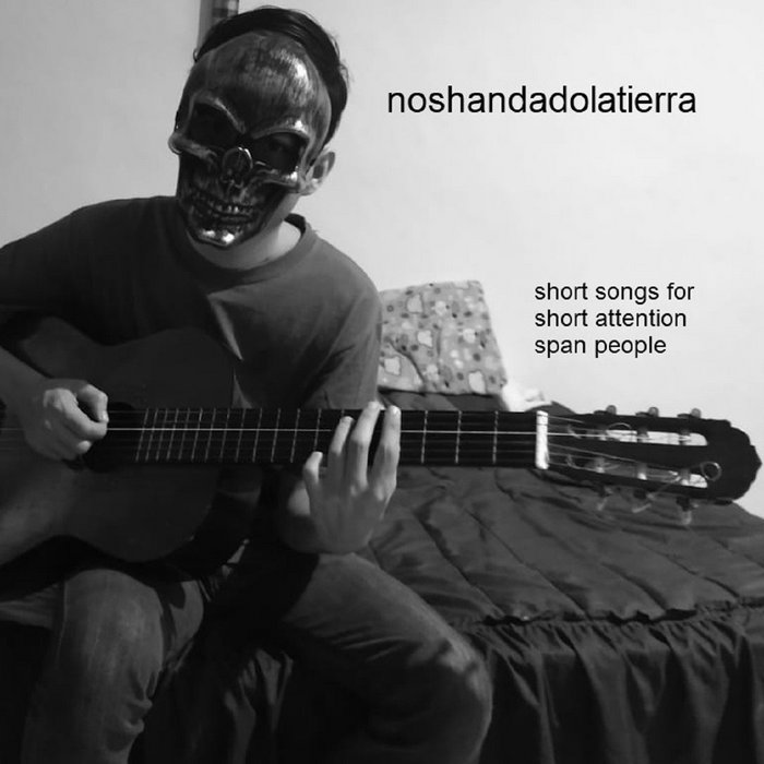 short songs for short attention span people noshandadolatierra