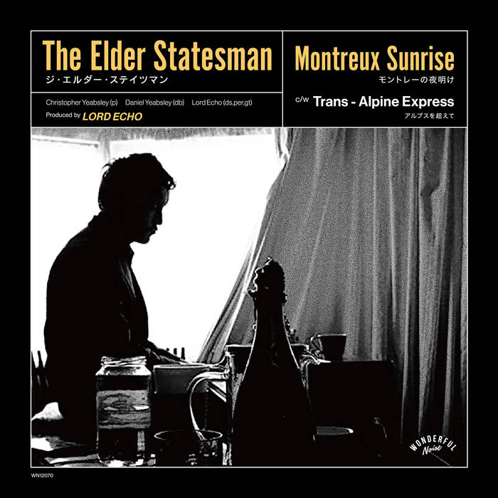 Montreux Sunrise b/w Trans-Alpine Express | The Elder Statesman