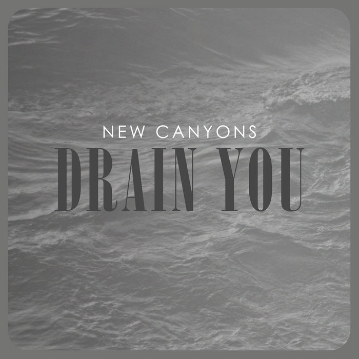 Drain You (Nirvana Cover) New Canyons