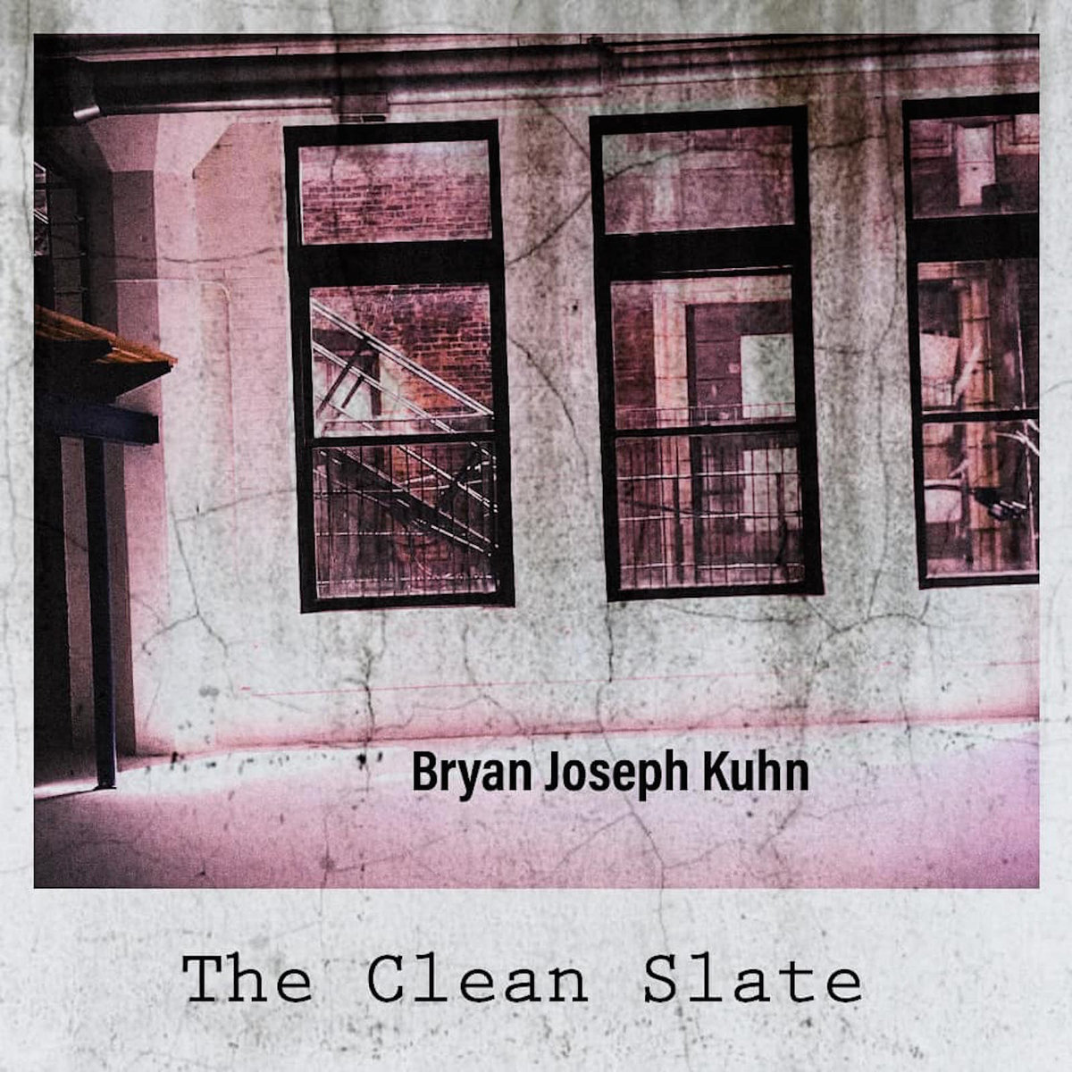 The Clean Slate | Bryan Joseph Kuhn