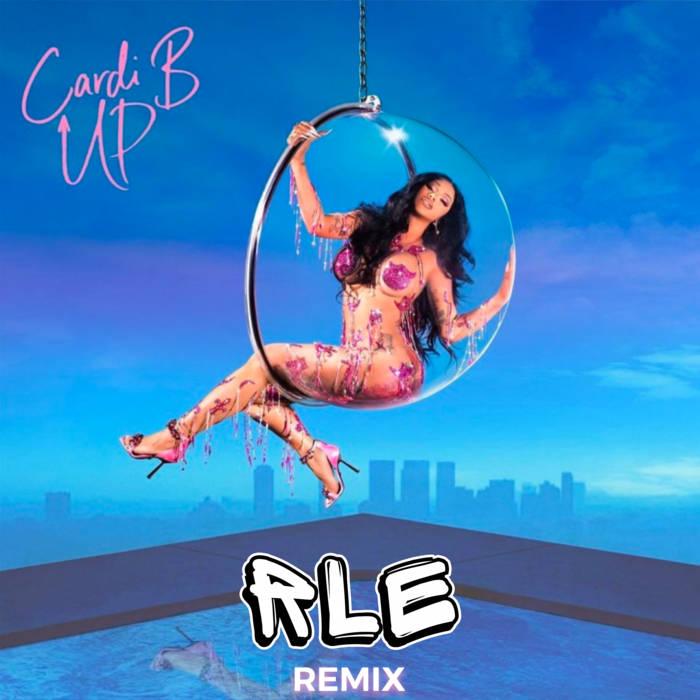 UP (RLE cumbia remix) | Cardi B | RLE