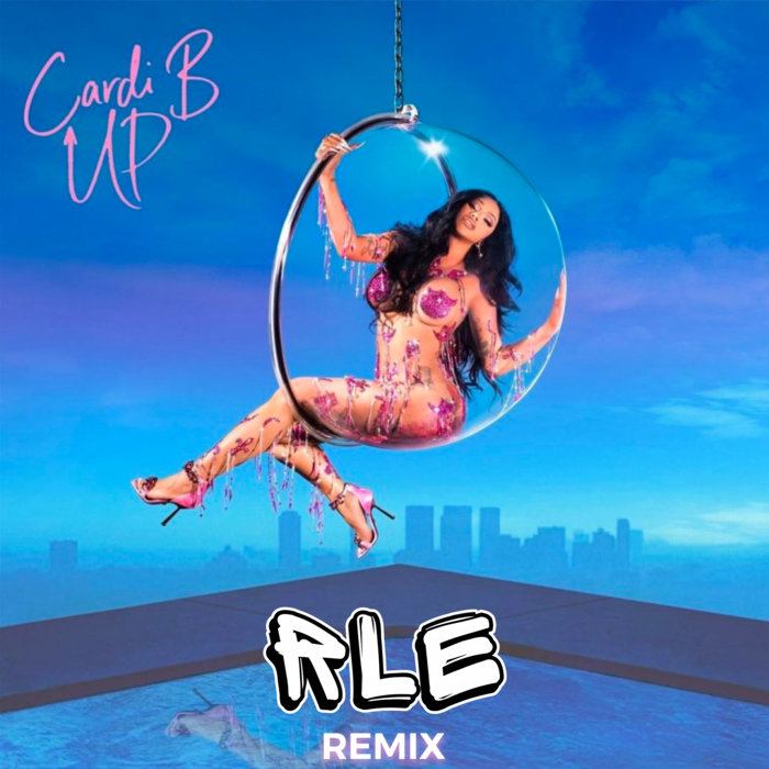 UP (RLE cumbia remix) | Cardi B | RLE
