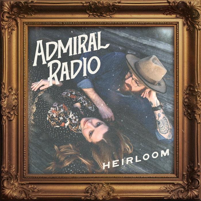 Pochette de Heirloom par Admiral Radio