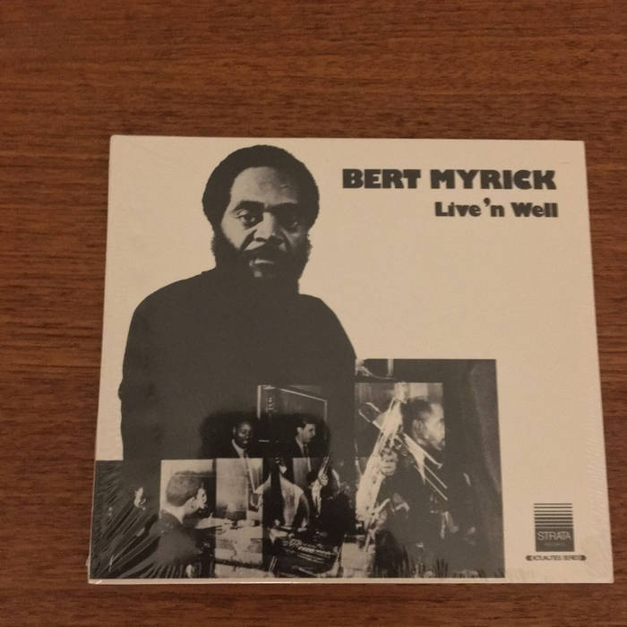 Bert Myrick / Live'n Well レコード Bert Myrick-Live'n Well | 180 Proof Records