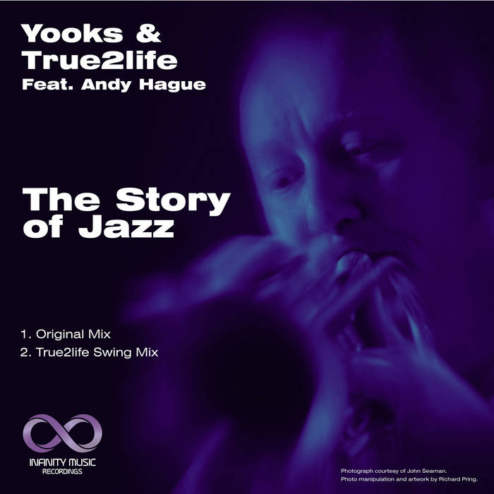 The Story of Jazz-Yooks True2Life ft Andy Hague