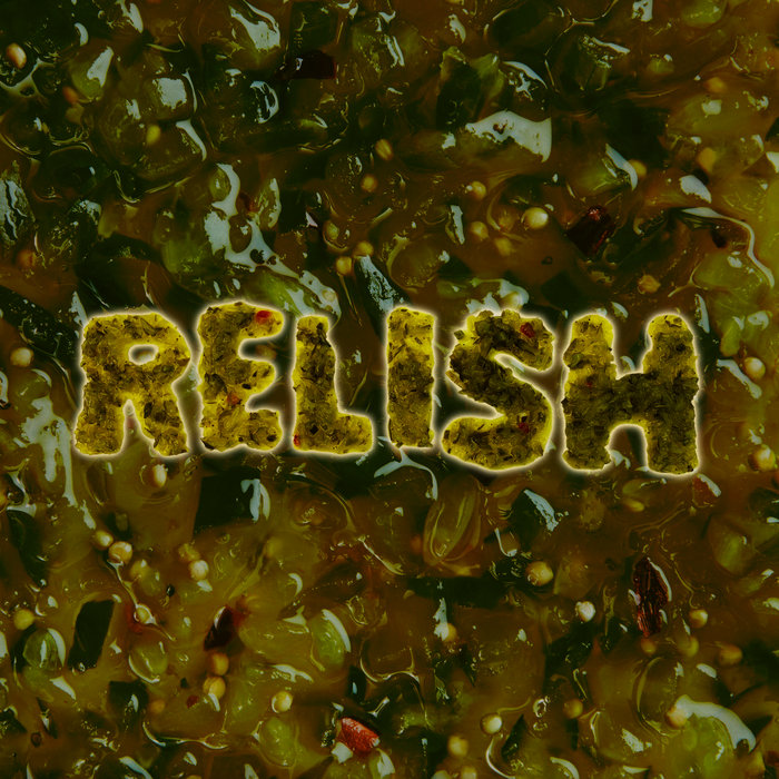 RELISH (The Completion) MISTER