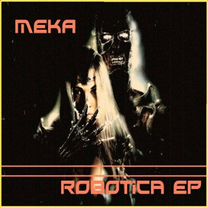 Robotica EP, by MEKA