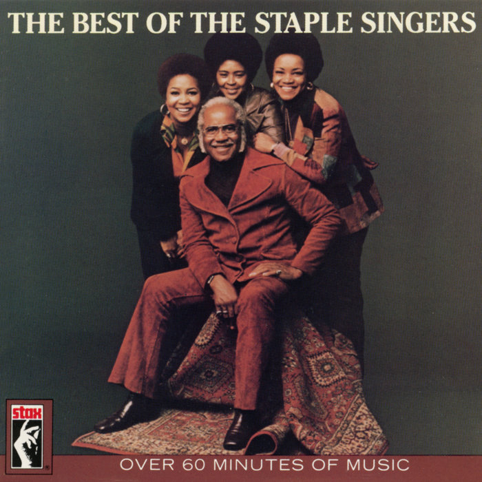 The Best Of The Staple Singers | The Staple Singers