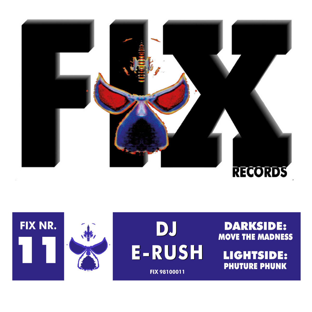 FIX0011 [2024 Remaster] | DJ E-Rush | FIX Records