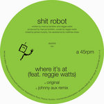 Where It's At (Feat. Reggie Watts) w/Johnny Aux Remix