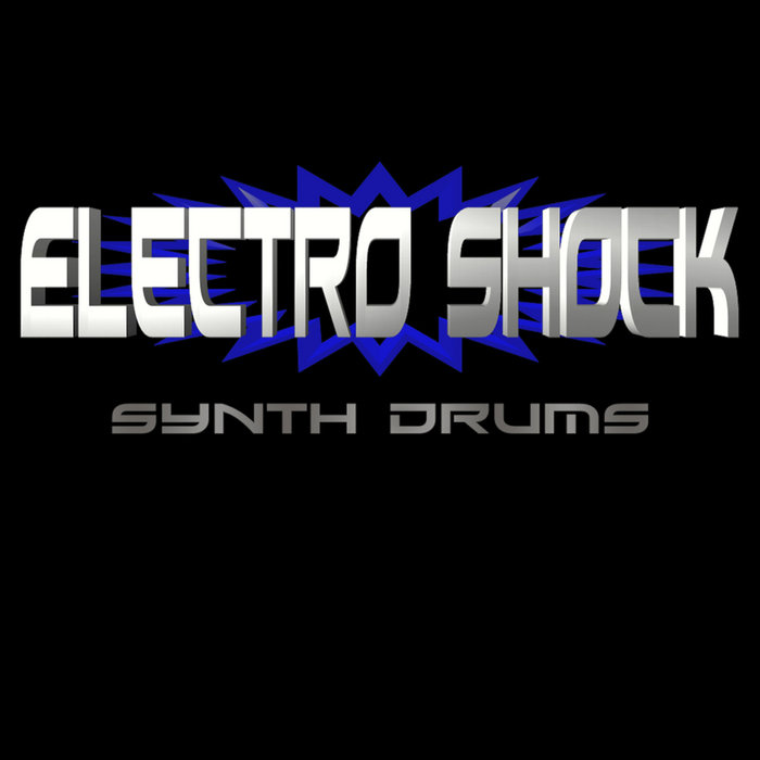 Electronic Shock Synth Drums Sample Pack Sonshayne Sounds