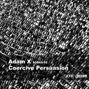 Coercive Persuasion (SGDAX02) cover