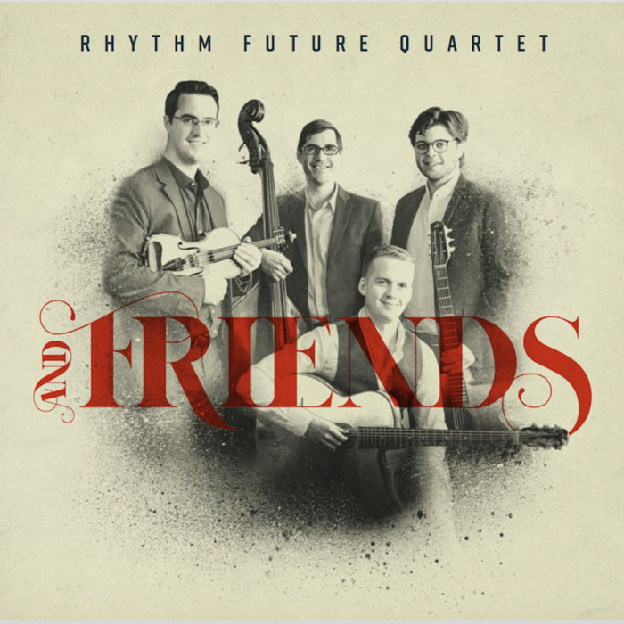 Rhythm Future Quartet and Friends | Jason Anick