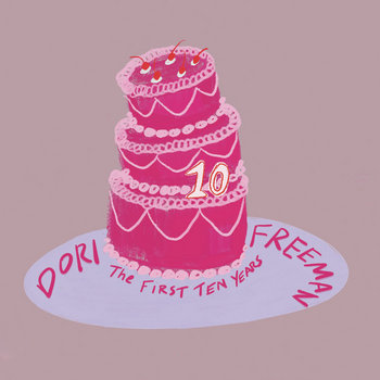 The First Ten Years | Dori Freeman