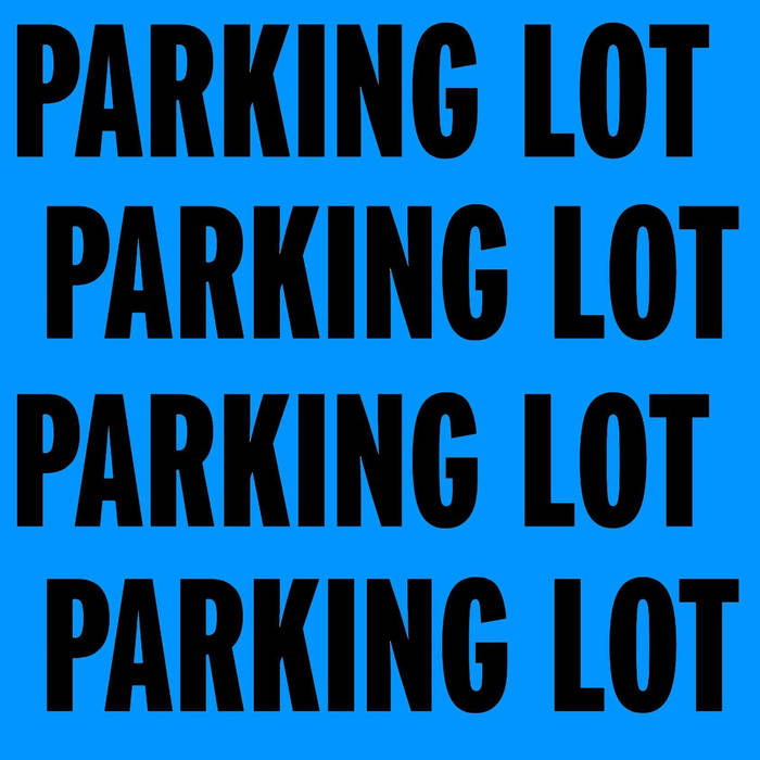 Parking Lot | Parking Lot