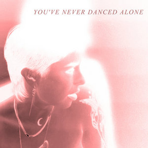 you’ve never danced alone cover