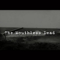 The Mouthless Dead - The Video cover art