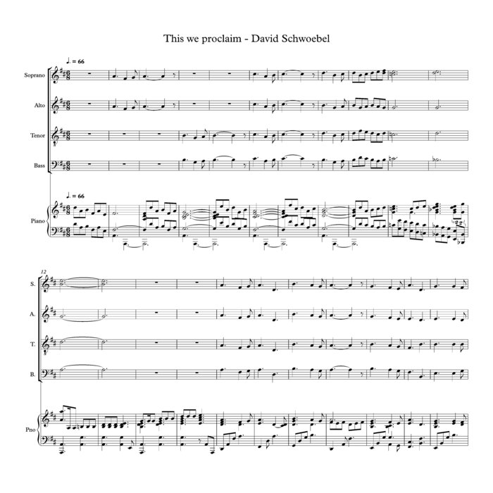 This we proclaim David Schwoebel Choral Music Practice Files