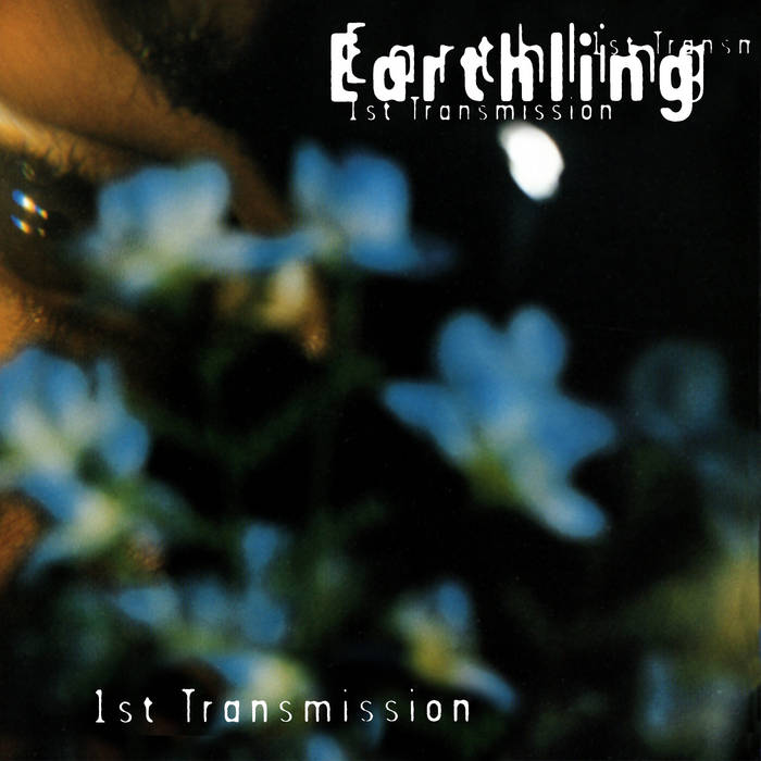1st Transmission (2025 Remaster) Earthling
