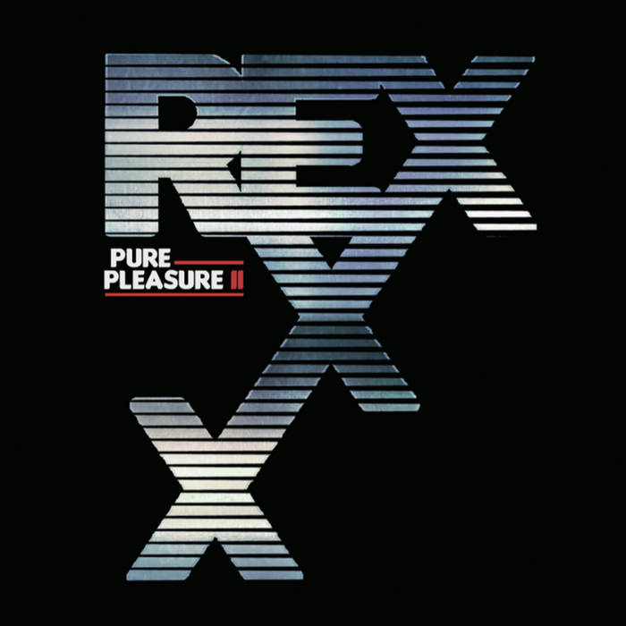 Pure Pleasure II | Rexxx | Big Neck Records