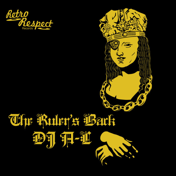 The Ruler's Back (Digital EP & 7" Record) DJ AL RetroRespect Records