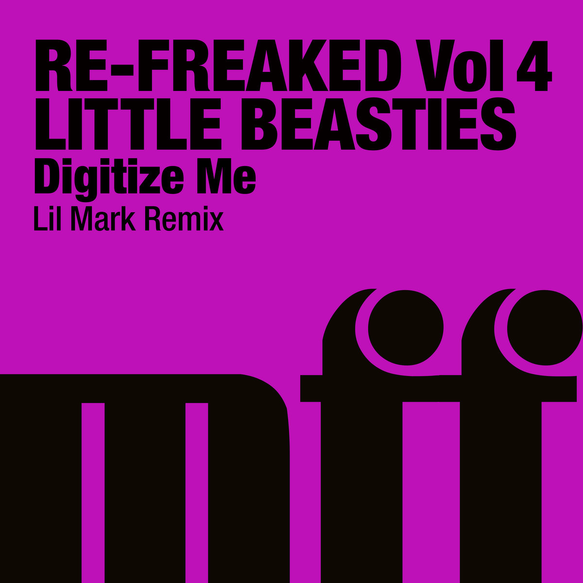 Lil Mark — Digitize Me (Lil Mark's Lost and Found Remix) artwork