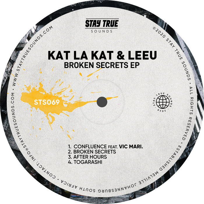 Broken Secrets EP | Kat La Kat & Leeu | Stay True Sounds