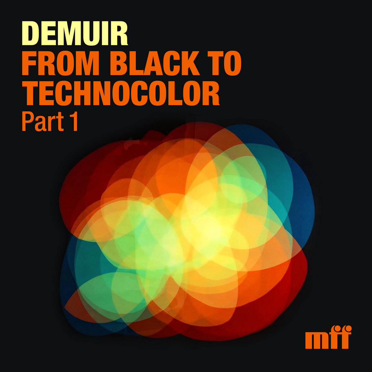 Demuir — From Black To Technocolor Part 1 artwork