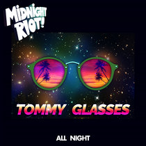 Tommy Glasses - All Night EP cover art