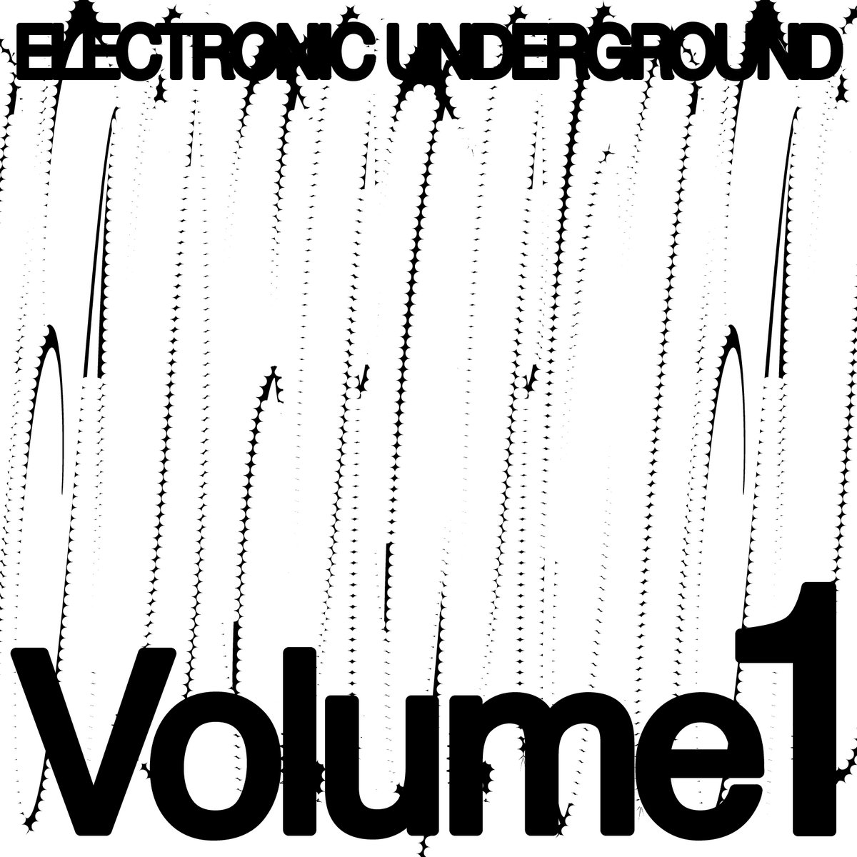 Volume 1 | Various Artists | Electronic Underground