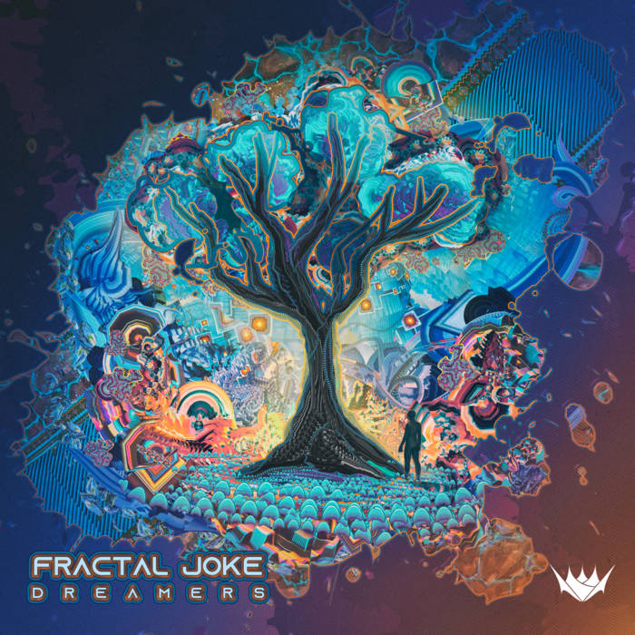 Fractal Joke — Dreamers