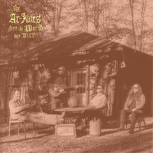 The Ar-Kaics — See the World on Fire