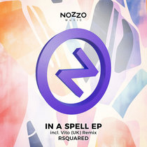 RSquared, Vito (UK) — In A Spell EP