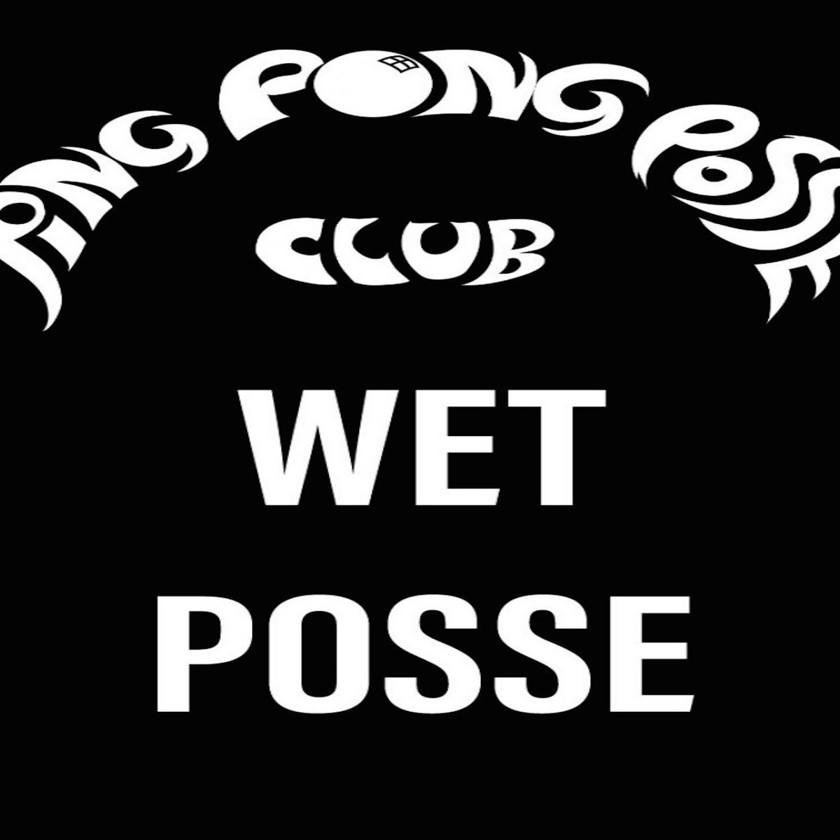 Wet Posse cover