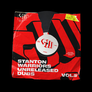Stanton Warriors - Unreleased Dubs Vol.5 cover