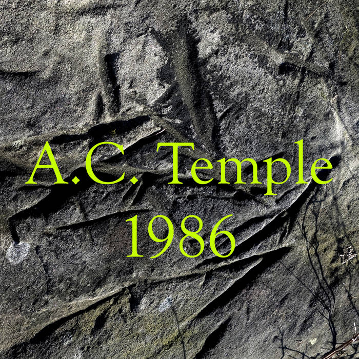 A.C. Temple 1986 | A.C. Temple | sheffieldtapearchive